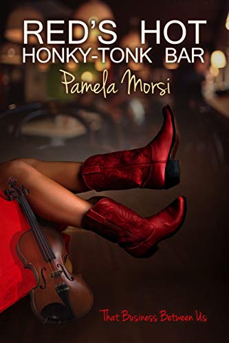 Red’s Hot Honky-Tonk Bar (That Business Between Us Book 1)
