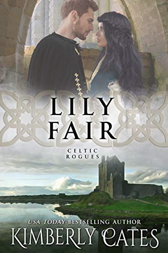 Lily Fair (Celtic Rogues Series Book 6)