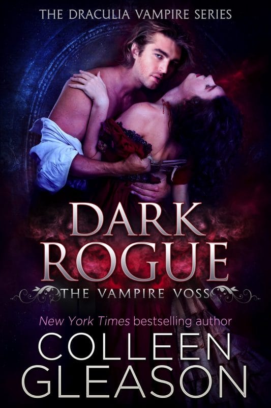 Dark Rogue: The Vampire Voss (The Draculia Vampire Trilogy Book 1)