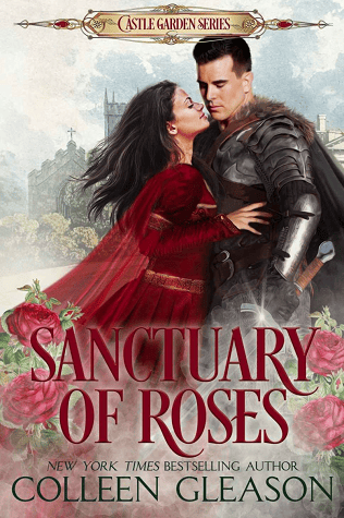A Sanctuary of Roses (The Castle Garden Series Book 3)