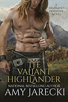 The Valiant Highlander (Highland Defender Book 2)