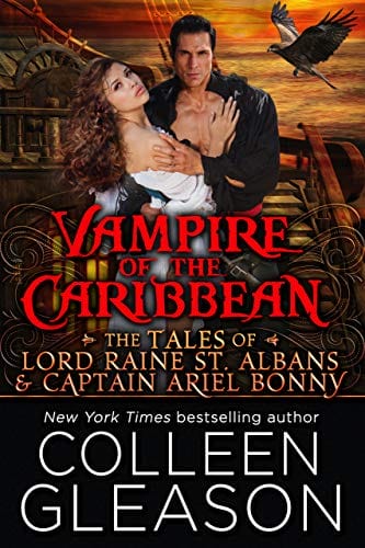Vampire of the Caribbean Tales of Lord Raine St. Albans & Captain Arial Bonny (The Draculia Vampire Trilogy)