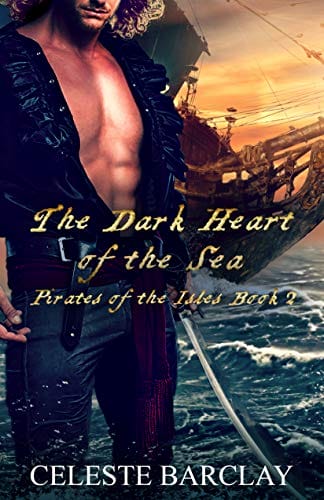 The Dark Heart of the Sea: A Steamy Enemies to Lovers Pirate Romance (Pirates of the Isles Book 2)