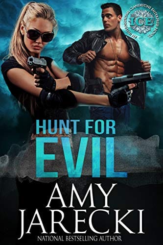 Hunt for Evil: An International Clandestine Enterprise Novel (ICE Book 1)