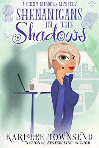Shenanigans in the Shadows (A Sunny Meadows Mystery Book 4)