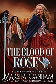 The Blood of Roses (Highland Wolves Series Book 2)