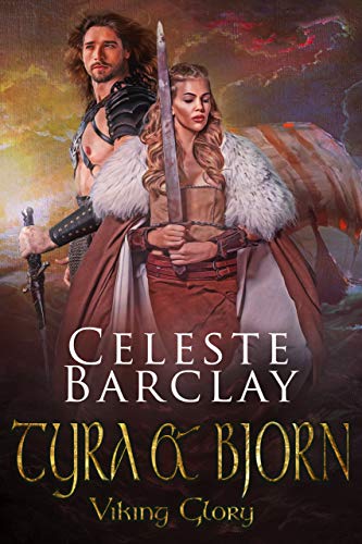 Tyra & Bjorn (Viking Glory Book 3)