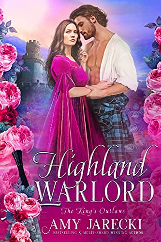 Highland Warlord (The King’s Outlaws Book 1)