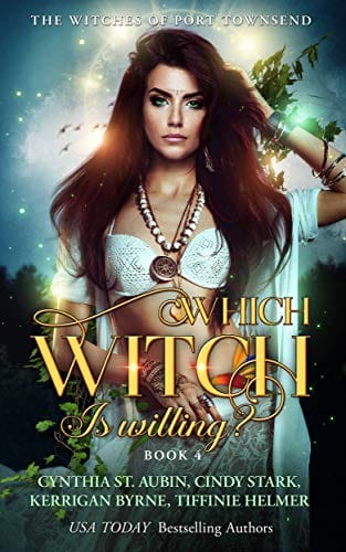 Which Witch is Willing? (The Witches of Port Townsend Book 4)