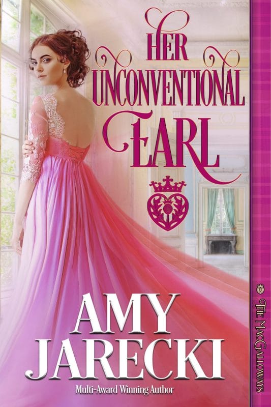 Her Unconventional Earl (The MacGalloways Book 2)