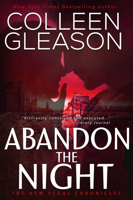 Abandon the Night (The New Vegas Chronicles Book 3)