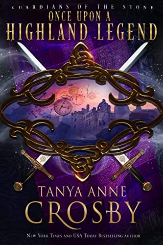 Once Upon a Highland Legend (Guardians of the Stone Book 1)