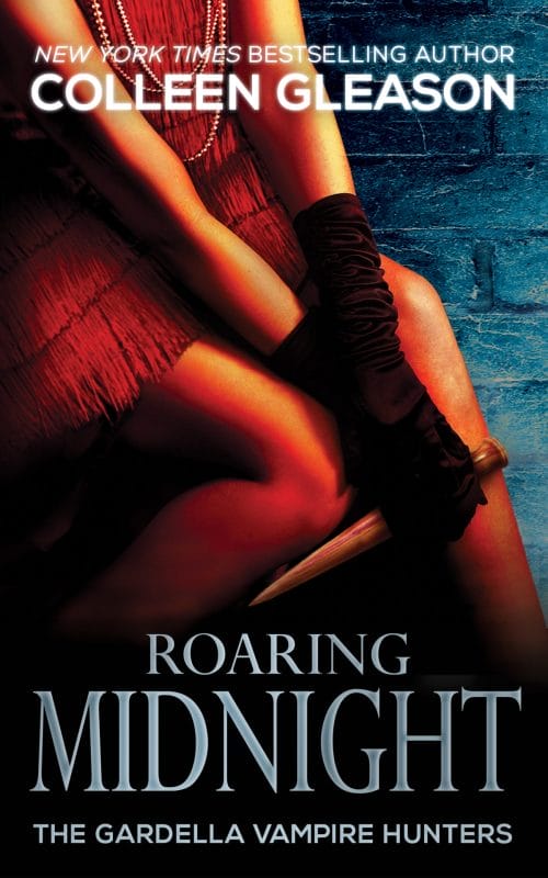 Roaring Midnight: Macey Gardella & Max Denton (The Gardella Vampire Hunters Book 1)