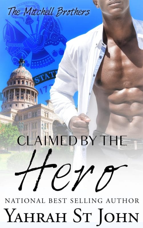 Claimed by the Hero (The Mitchell Brothers Book 1)