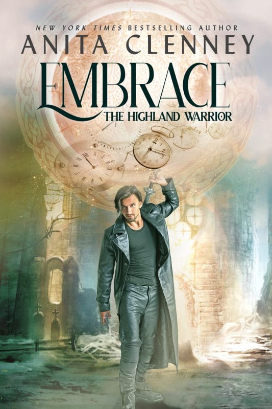 Embrace the Highland Warrior (The Connor Clan: Highland Warriors Book 2)