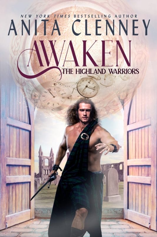 Awaken the Highland Warrior (The Connor Clan: Highland Warriors Book 1)