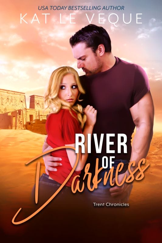 River of Darkness: A Romantic Suspense Novel (Trent Chronicles: The Myth Chasers Book 1)