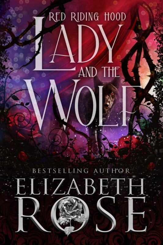 Lady and the Wolf: A Retelling of Red Riding Hood (Tangled Tales Book 1)