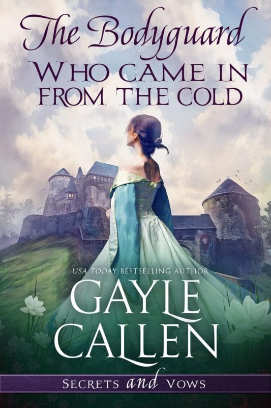 The Bodyguard Who Came in from the Cold (Secrets and Vows Book 4)