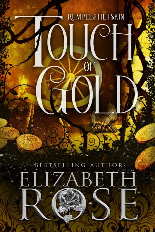 Touch of Gold: A Retelling of Rumpelstiltskin (Tangled Tales Book 4)