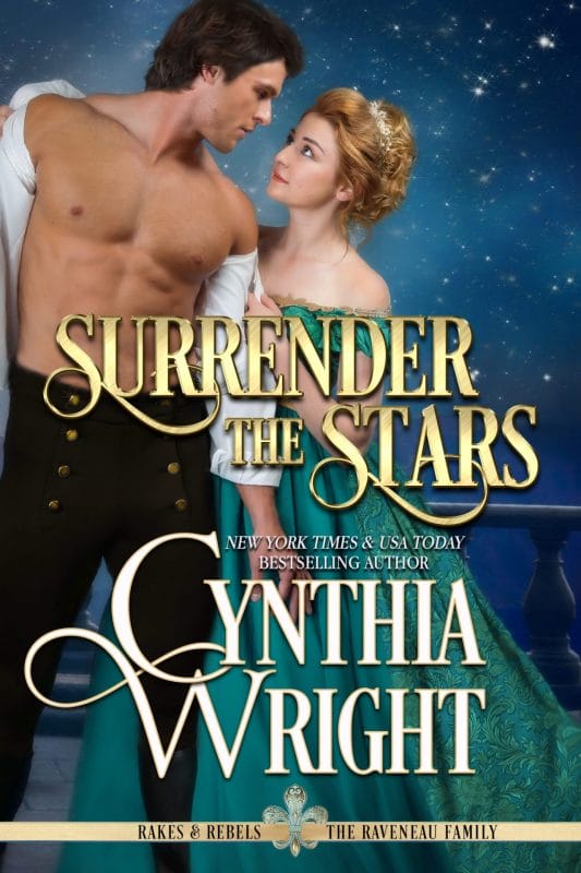 Surrender the Stars (Rakes & Rebels: The Raveneau Family Book 5)