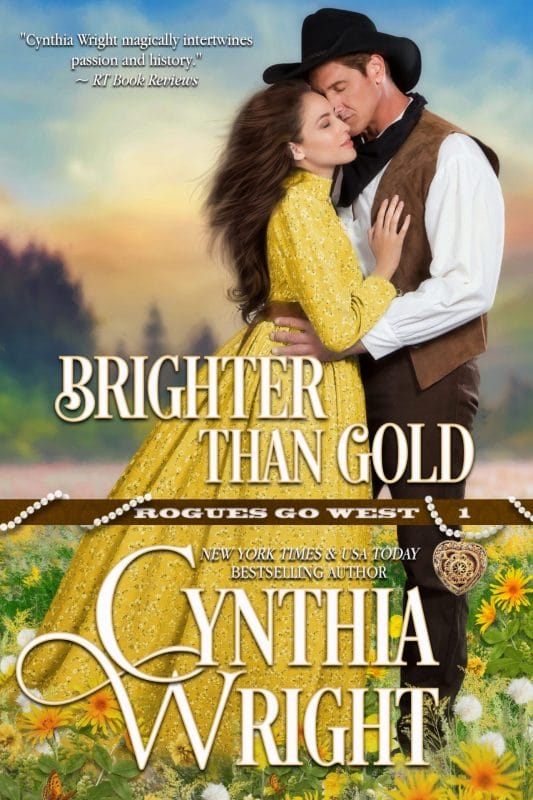 Brighter than Gold (Rogues Go West Book 1)