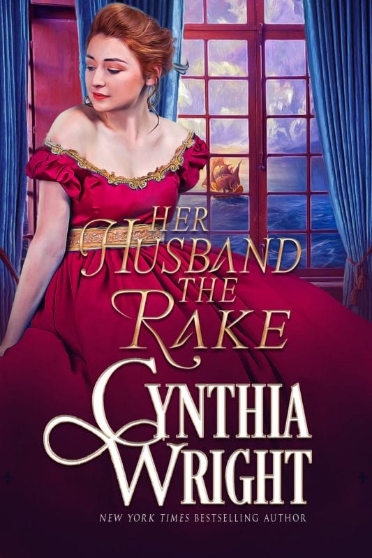 Her Husband, the Rake (Rakes & Rebels: The Raveneau Family Book 2)