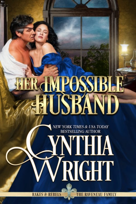 Her Impossible Husband (Rakes & Rebels: The St. Briac Family Book 2)