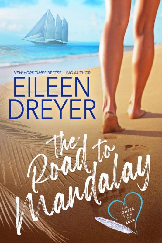 The Road to Mandalay (The Lighter Side of Love Book 1)