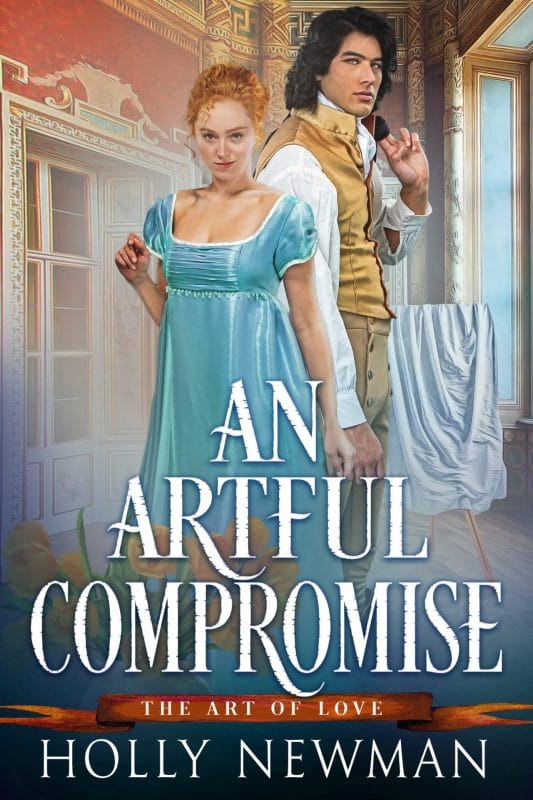 An Artful Compromise (The Art of Love Book 2)