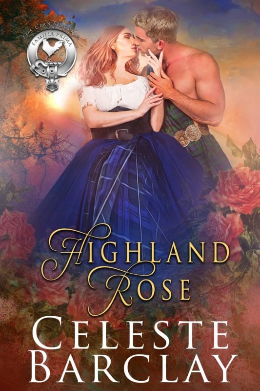 Highland Rose (The Clan Sinclair Legacy Book 4)