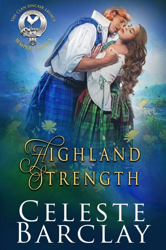 Highland Strength (The Clan Sinclair Legacy Book 5)