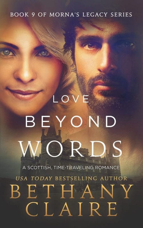 Love Beyond Words: A Scottish Time Travel Romance (Morna’s Legacy Book 13)