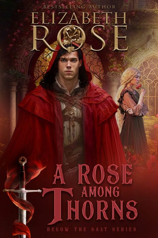 A Rose Among Thorns (Below the Salt Book 2)