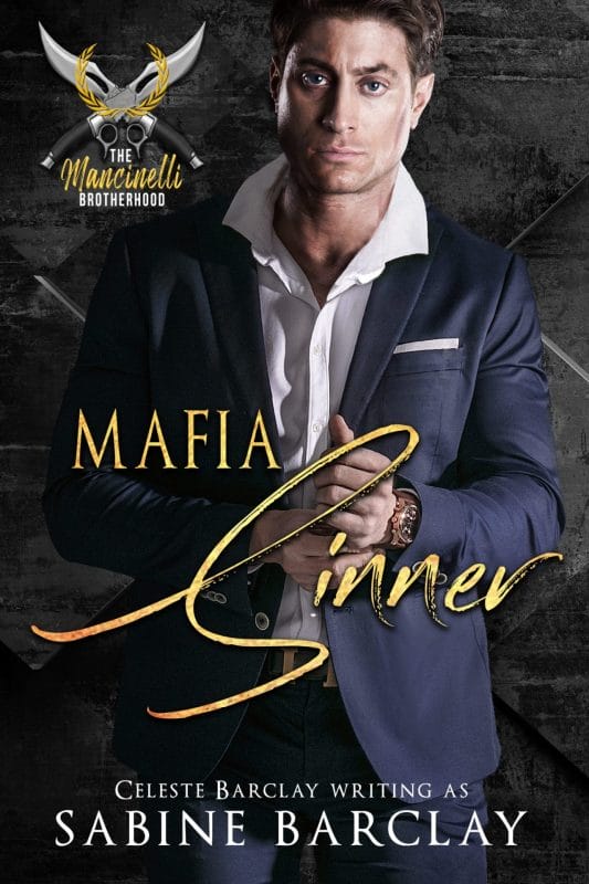 Mafia Sinner (The Mancinelli Brotherhood Book 2)