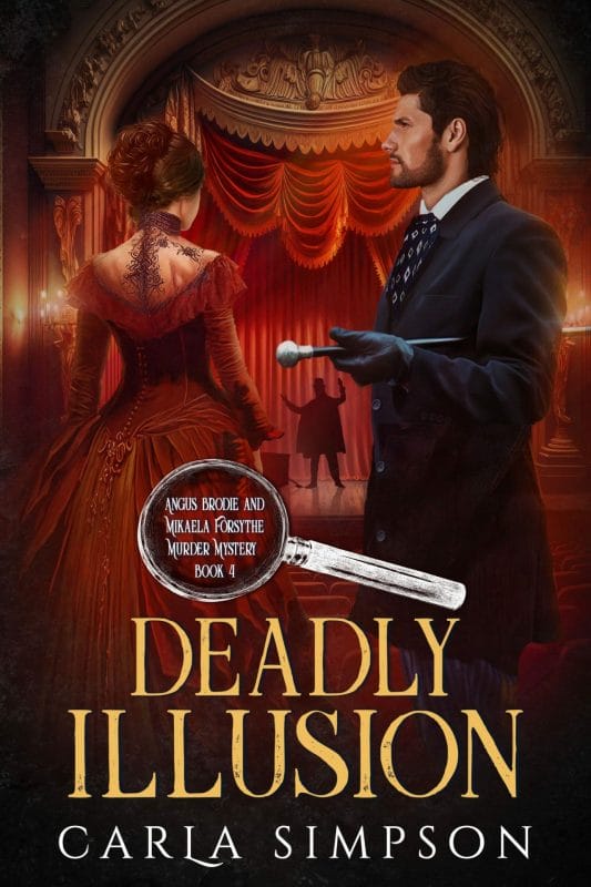 Deadly Illusion (Angus Brodie and Mikaela Forsythe Murder Mystery Book 4)