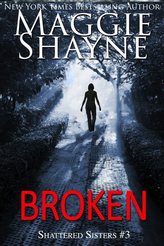 Broken (Shattered Sisters Book 3)