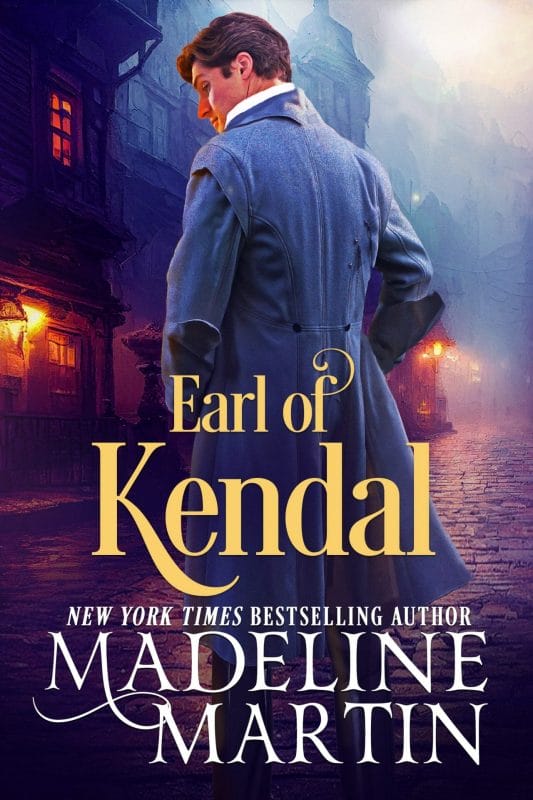 Earl of Kendal: Wicked Earls’ Club (The Matchmaker of Mayfair Book 6)