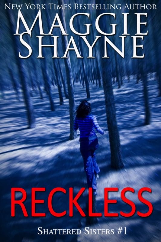 Reckless (Shattered Sisters Book 1)