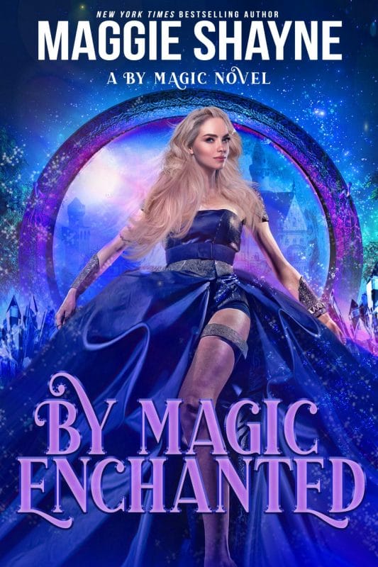 By Magic Enchanted (By Magic… Book 2)