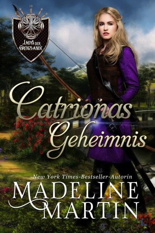 Catrionas Geheimnis (Die Ladys der Grenzlande 4) (German Edition)