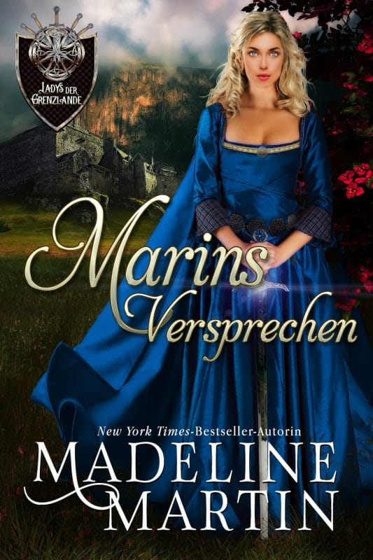 Marins Versprechen (Die Ladys der Grenzlande 1) (German Edition)