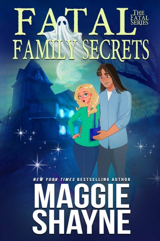 Fatal Family Secrets (The Fatal Series Book 3)