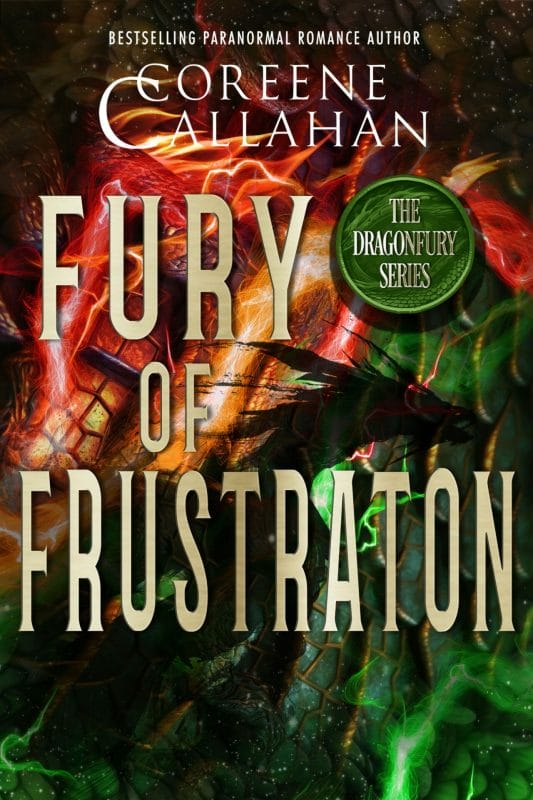 Fury of Frustration (Dragonfury Scotland Book 6)