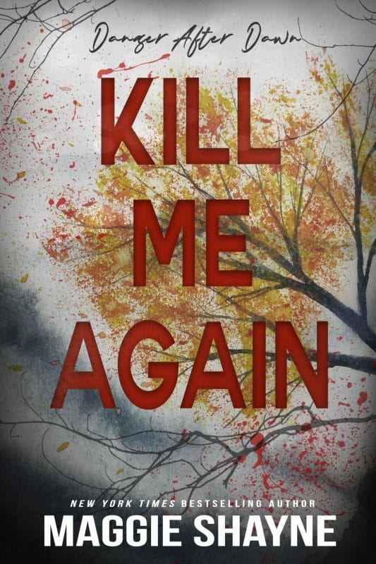 Kill Me Again (Danger After Dawn Book 5)