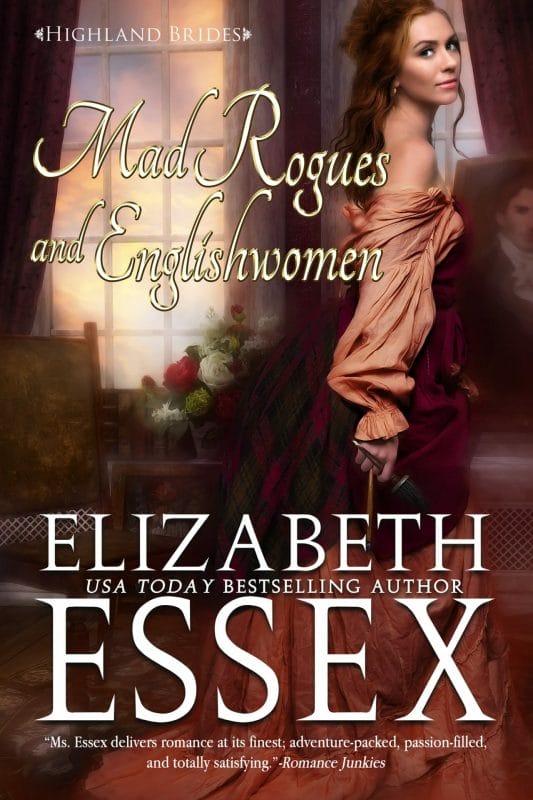 Mad Rogues and Englishwomen (Highland Brides Book 5)