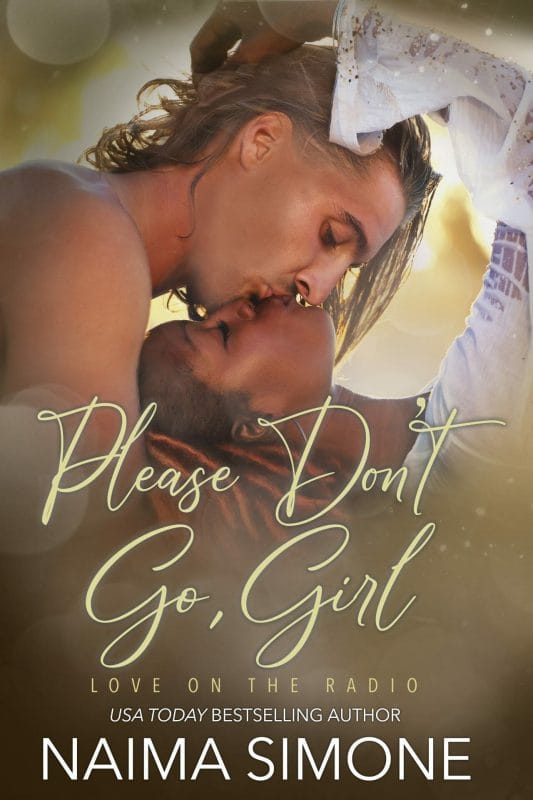 Please Don’t Go, Girl (Love on the Radio Book 3)