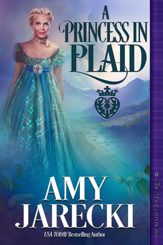 A Princess In Plaid (The MacGalloways Book 5)