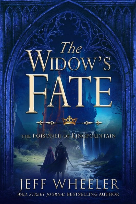 The Widow’s Fate (The Poisoner of Kingfountain Book 2)