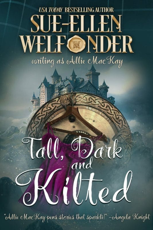 Tall, Dark, and Kilted (The Ravenscraig Legacy Book 3)